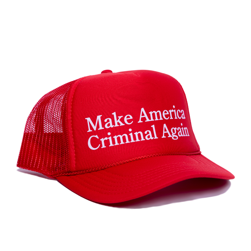 Make America Criminal Again Trucker